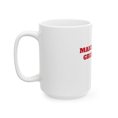 Official MAGA Ceramic Mug, (11oz, 15oz)