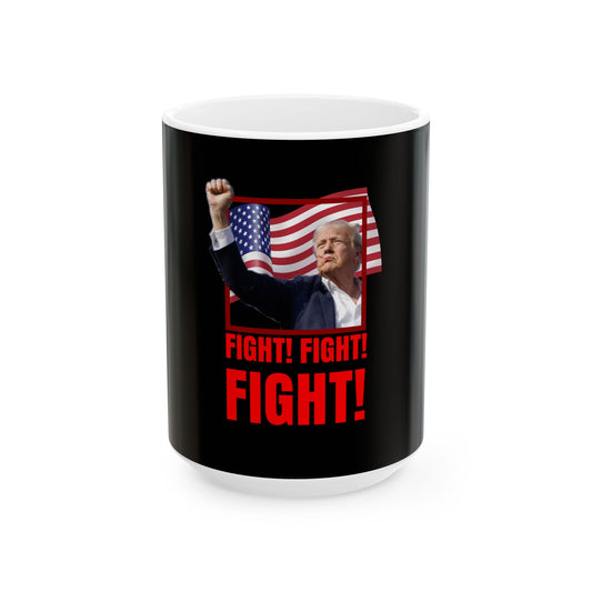 Fight Fight Fight Ceramic Mug, (11oz, 15oz)