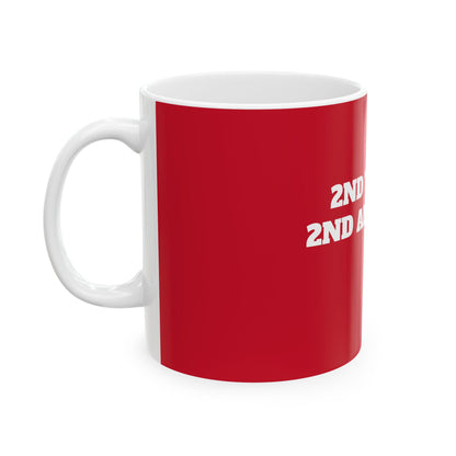 2nd Term for 2nd Amendment Red Ceramic Mug, (11oz, 15oz)