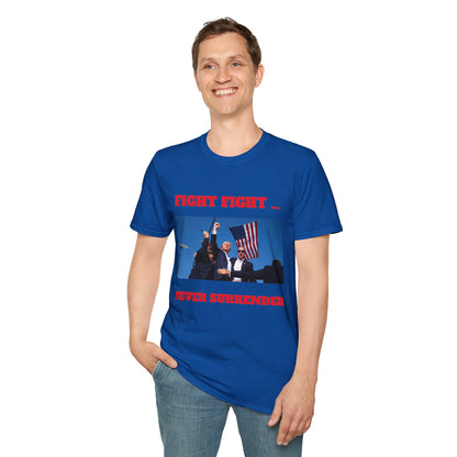 Fight - Never Surrender Unisex T-shirt