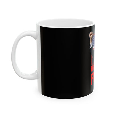 Fight Fight Fight Ceramic Mug, (11oz, 15oz)