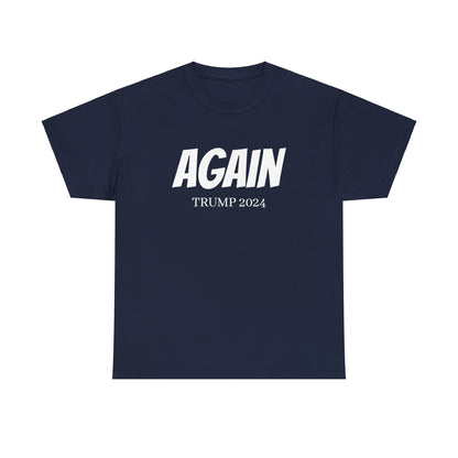 Trump Again 2024 President Unisex Heavy Cotton Tee